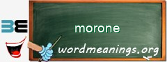 WordMeaning blackboard for morone